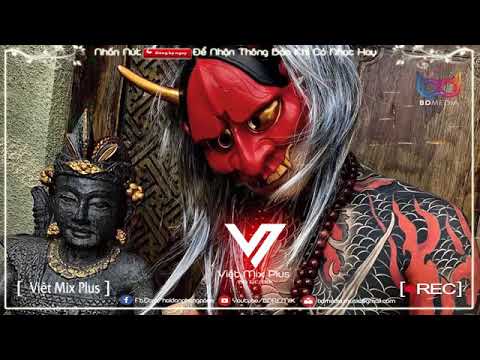 Nonstop Việt mix 2020 (chất) Tướng Quân Remix,LK Nhạc Remix hay Nhất