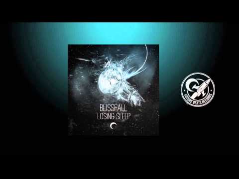 Blissfall - Losing Sleep