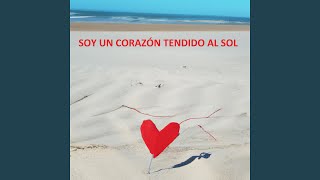 Soy un Corazón Tendido al Sol