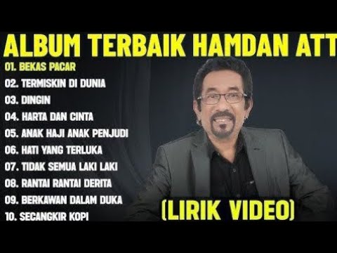 HAMDAN ATT, ALBUM TERBAIK AYAH HAMDAN ATT