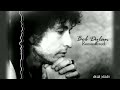 Bob Dylan - I Dreamed I Saw St. Augustine (Remastered by RS 2023)