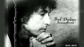 Bob Dylan - I Dreamed I Saw St. Augustine (Remastered by RS 2023)