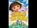 Previews From Dora The Explorer Explore The Earth 2010 DVD