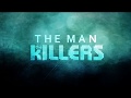 The Killers - The Man (Lyric Video)