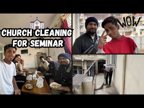😇|| Church cleaning for seminar ||😜|| seminar ki Taiyaari ||😁||
