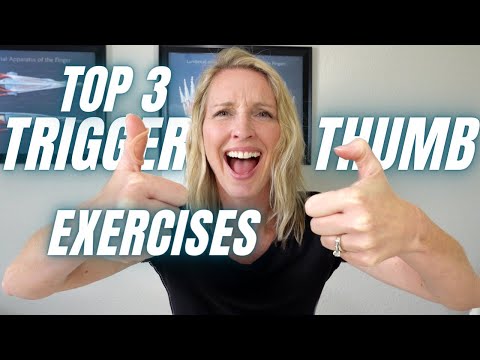 Top 3 Trigger Thumb Exercises