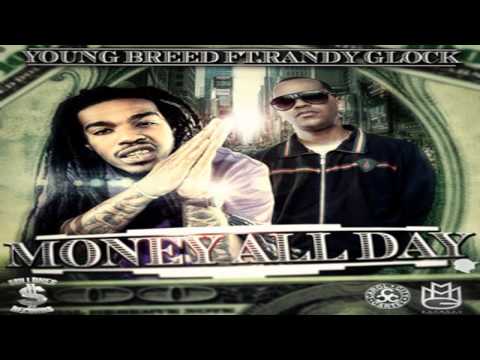 Young Breed Ft. Randy Glock - Money All Day (Prod. by Ivan Lee)