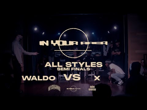 InYourArea Fest 2024 - ALL STYLES SEMI-FINALS - WALDO vs X