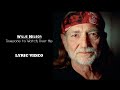 Willie Nelson- Someone to Watch Over Me (Stardust) 2016 HD Lyrics Video