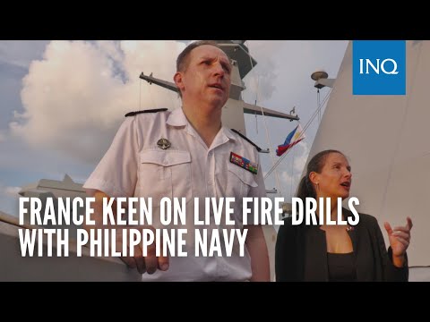 France keen on live fire drills with Philippine Navy