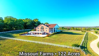 Missouri Farms For Sale | 122 Acres | Luxury Farmhouses | Missouri Land For Sale | Comfort Use