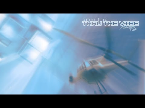Omni Trio - Thru the Vibe (KLLDSK Flip)