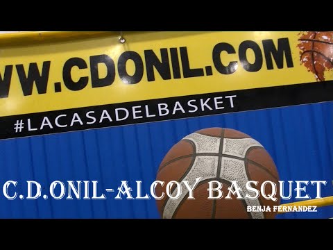 PARTIDO BASQUET C.D. ONIL -ALCOY