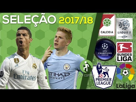 MONTAMOS AS SELEÇÕES DA TEMPORADA 2017/18