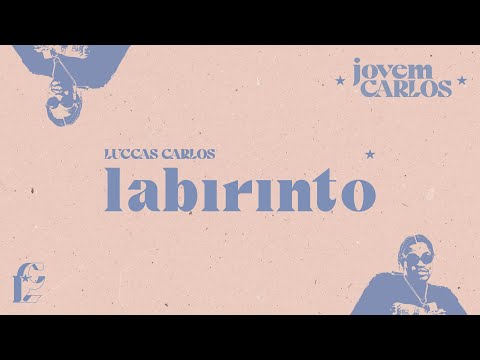 Luccas Carlos - labirinto (Visualizer Oficial)