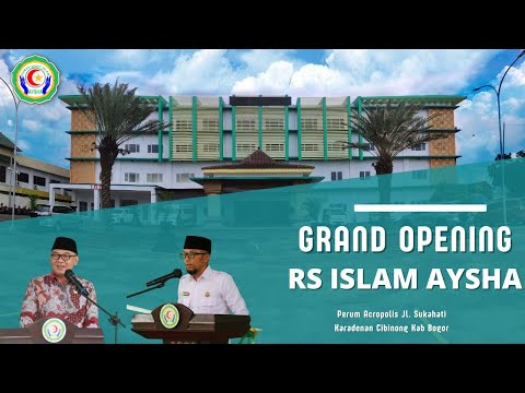 Grand Opening RS Islam Aysha