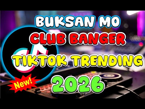 CLUB BANGER ORIGINAL TIKTOK TRENDING - BUKSAN MO ( DJ MICHAEL JOHN FT. WILLIE REVILLAME )