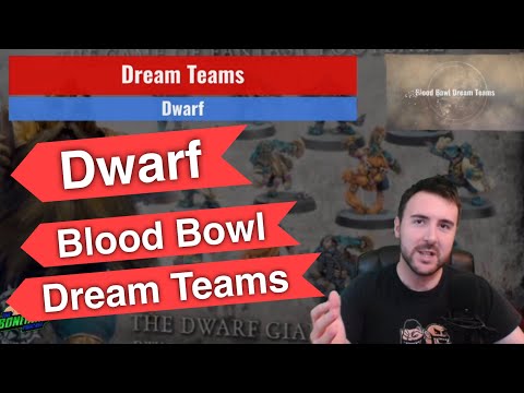 Dwarf Blood Bowl Dream Teams - Optimal League Rosters (Bonehead Podcast)