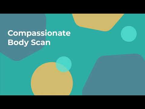Guided Meditation - Compassionate Body Scan