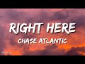 Chase Atlantic Right Here Lyrics Letra