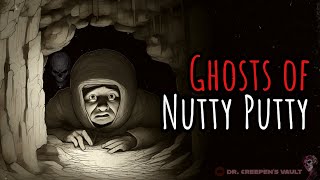 Ghosts of Nutty Putty | ONE OF THE BEST CREEPYPASTA STORIES OF THE DECADE