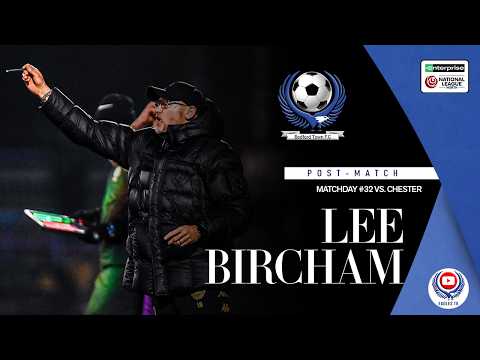 "We've just got a weak underbelly!" | Lee Bircham Post-Chester