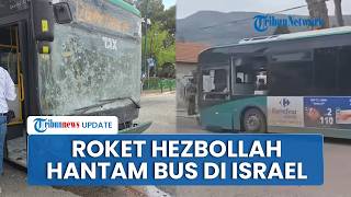 Serangan Roket Hezbollah Hantam Bus dan Jalan di Kiryat Shmona Israel Utara, Lukai Dua Warga