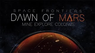 Official Dawn of Mars (by Illumination Games) Launch Trailer - (iOS/Android)