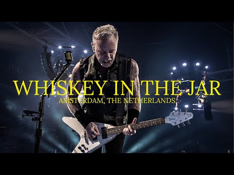 Metallica - Whiskey in the Jar (Amsterdam, Netherlands - April 29, 2023) [Multicam by MetLiveHD]