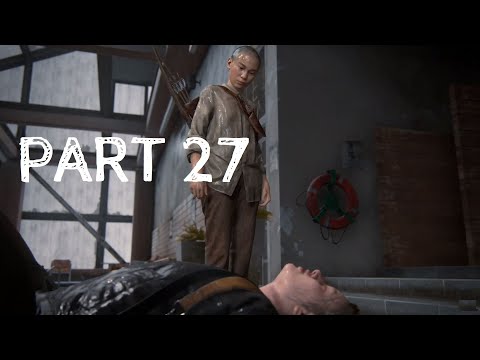 The Last of Us Part II Gameplay Walkthrough Part 27: HIGH IN THE SKY!