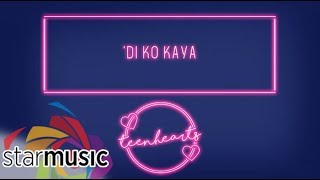 Download lagu Teenhearts - Di Ko Kaya 🎵 | Teenhearts mp3 Download lagu Teenhearts - Di Ko Kaya 🎵 | Teenhearts mp3