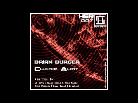 Brian Burger - Cluster Alert (Sync Therapy Remix)