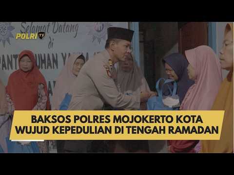 BAKSOS POLRES MOJOKERTO KOTA WUJUD KEPEDULIAN DI TENGAH RAMADAN