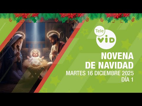 Novena de Navidad y Aguinaldos Día 1 🎄 16 de Diciembre 2025 | Tele VID