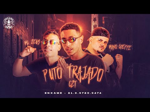TRAJADO - CZT E MC ZEUS E MANO CHEFE