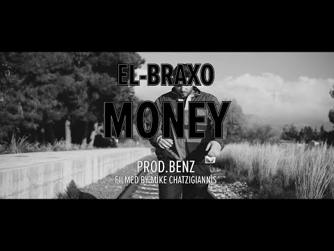 EL BRAXO - MONEY  (Prod. By DJ Benz) (Official Music Video)