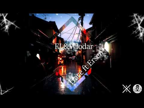 El&Włodar-Trace ft Ersen