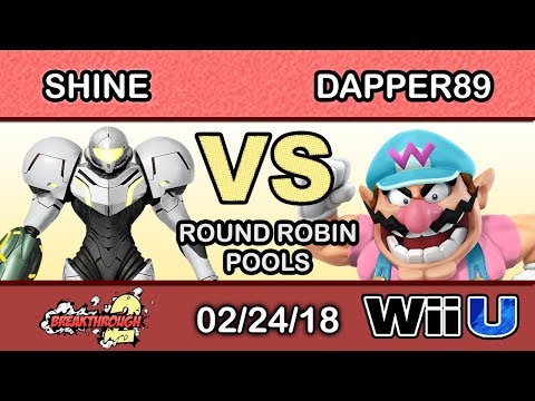 Breakthrough 2 - LH | ShiNe (Samus) Vs. ?! | Dapper89 (Wario) Round Robin Pools - Smash 4