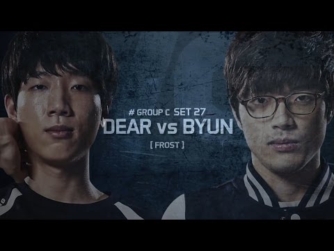[SSL 2016 S2] Group C set27 - Dear vs ByuN