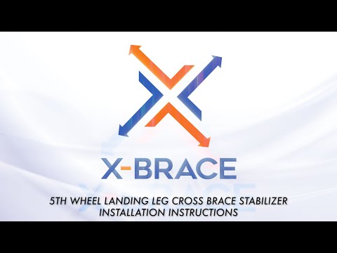 X-Brace: Fifth Wheel Landing Leg Cross Brace Stabilizer Installation Instructions