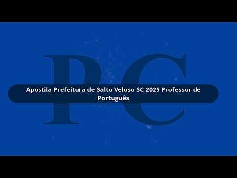 Apostila Prefeitura de Salto Veloso SC 2025 Professor de Português