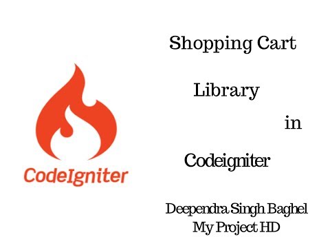 Codeigniter tutorial for beginners in hindi | library in Codeigniter | shopping cart library