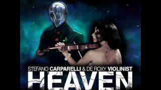 Stefano Carparelli feat. De Roxy - Heaven (frystal dj remix)