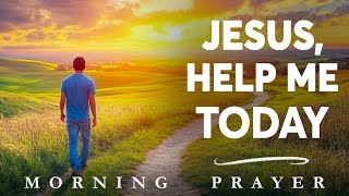 Jesus, Guide Me to Truly Live According to Your Teachings | Morning Prayer