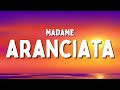 Madame - ARANCIATA (Testo/Lyrics)
