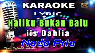 Download lagu Hatiku Bukan Batu - Nada Pria Karaoke Tanpa Vokal mp3 Download lagu Hatiku Bukan Batu - Nada Pria Karaoke Tanpa Vokal mp3