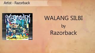 Razorback - Walang Silbi (Lyrics Video)
