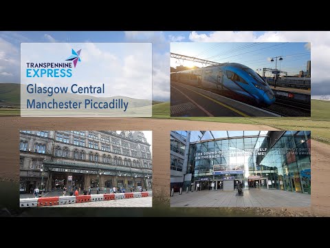 Transpennine Express from Glasgow Central to Manchester Piccadilly in Standard class.