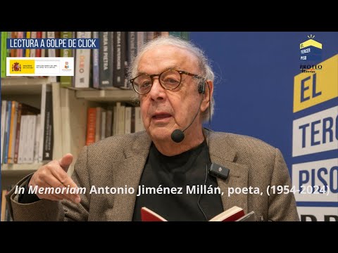 In Memoriam Antonio Jiménez Millán (1954-2025). Recitado del poeta granadino en #eltercerpisoproteo