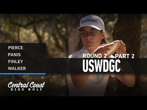 2021 USWDGC - Round 2 Part 2 - Pierce, Panis, Finley, Walker